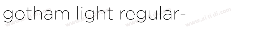 gotham light regular字体转换
